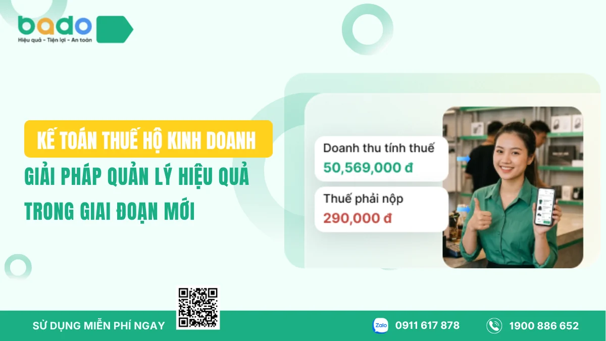 Kế Toán Thuế Hộ Kinh Doanh - Giải Pháp Quản Lý Hiệu Quả Trong Giai Đoạn Mới 
